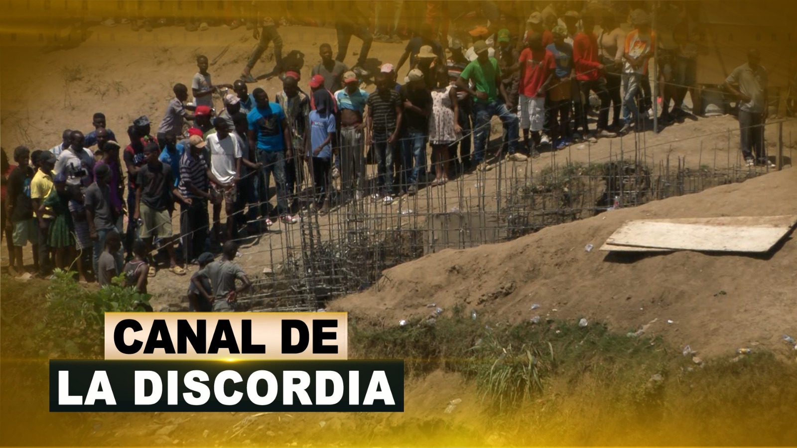 CANAL DE LA DISCORDIA