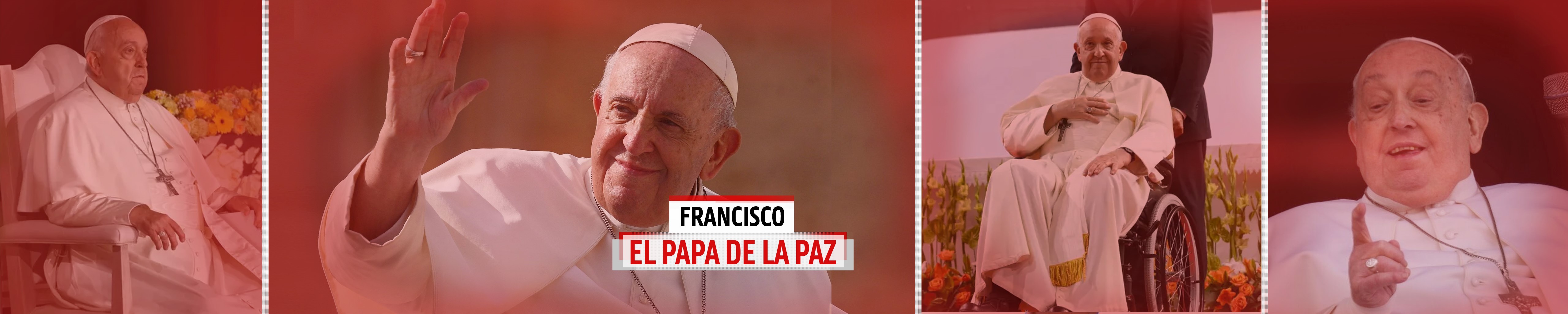FRANCISCO, EL PAPA DE LA PAZ