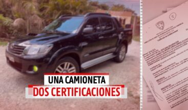 UNA CAMIONETA, DOS CERTIFICACIONES